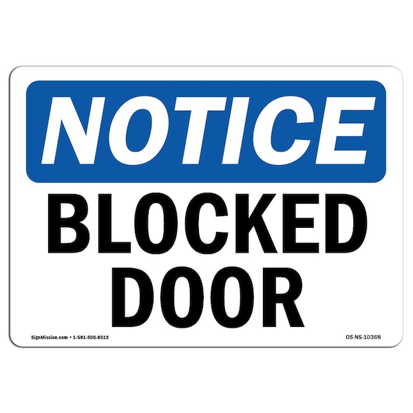 Safety Sign, OSHA Notice, 7" Height, Aluminum, Blocked Door Sign, Landscape